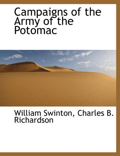 Cover for William Swinton · Campaigns of the Army of the Potomac (Paperback Book) (2010)