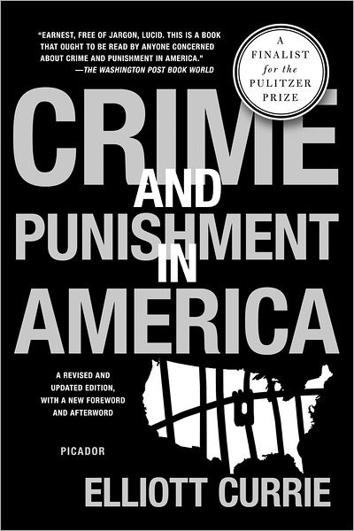 Cover for Elliott Currie · Crime and Punishment in America (Paperback Book) (2013)