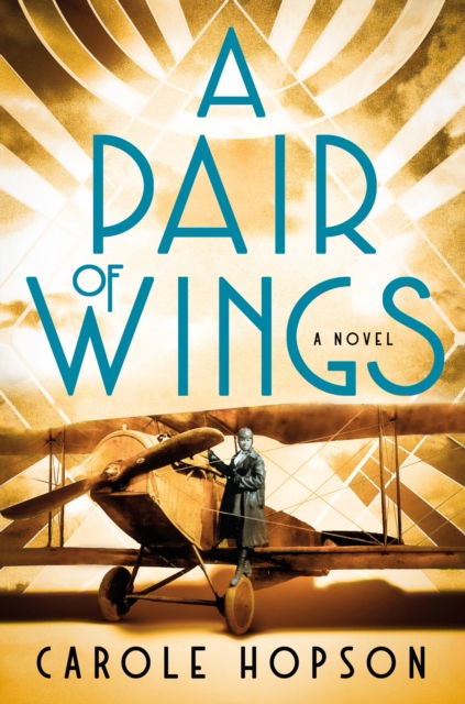 A Pair of Wings - Carole Hopson - Książki - Henry Holt & Company Inc - 9781250347213 - 16 września 2024