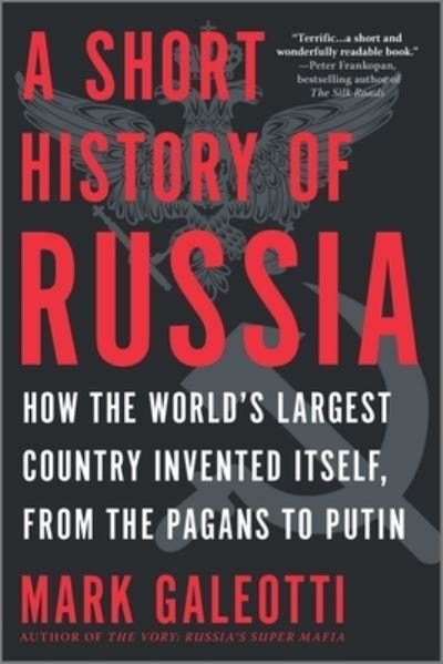 Cover for Mark Galeotti · A Short History of Russia (Pocketbok) (2022)