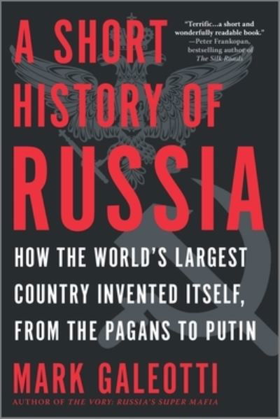 Cover for Mark Galeotti · A Short History of Russia (Paperback Book) (2022)