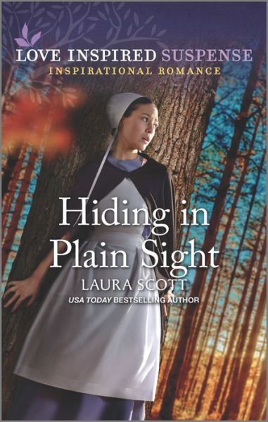 Hiding in Plain Sight - Laura Scott - Kirjat - LOVE INSPIRED SUSPENSE - 9781335587213 - tiistai 23. elokuuta 2022