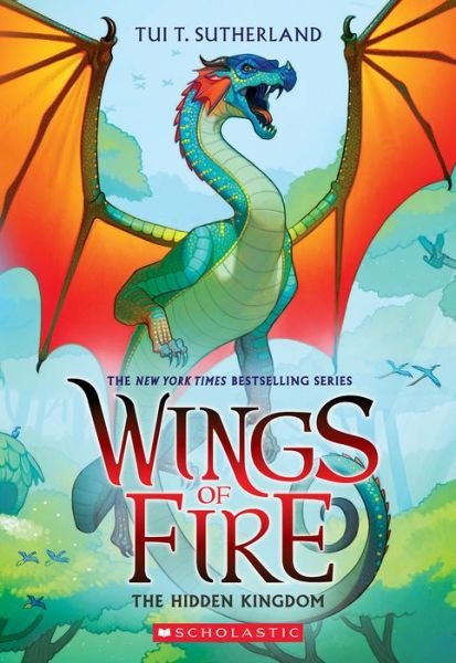 Hidden Kingdom (Wings of Fire Book 3) - Tui T. Sutherland - Kirjat - Scholastic, Incorporated - 9781338883213 - tiistai 7. maaliskuuta 2023
