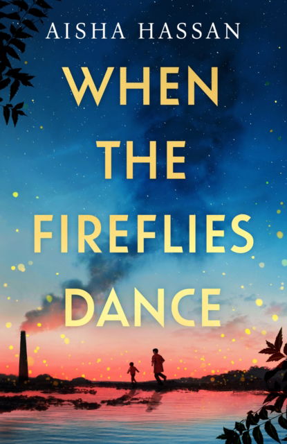 Cover for Aisha Hassan · When the Fireflies Dance (Paperback Book) (2025)