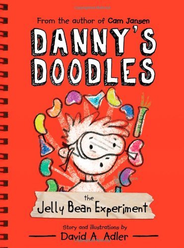Cover for David Adler · Danny's Doodles: the Jelly Bean Experiment (Paperback Book) (2013)