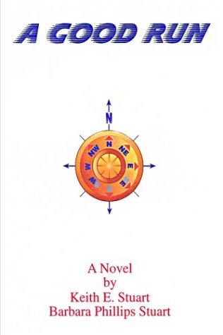 Cover for Barbara Phillips Stuart · A Good Run (Hardcover Book) (2002)