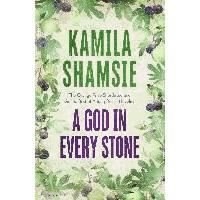 Cover for Kamila Shamsie · A God in Every Stone (Pocketbok) [Export / Airside edition] (2014)