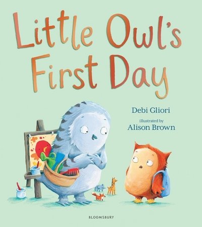 Cover for Ms Debi Gliori · Little Owl’s First Day (Paperback Bog) (2018)