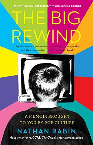 Cover for Nathan Rabin · The Big Rewind: a Memoir Brought to You by Pop Culture (Paperback Book) [Reprint edition] (2010)