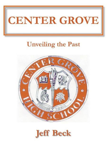 Cover for Jeff Beck · Center Grove: Unveiling the Past (Paperback Book) (2004)