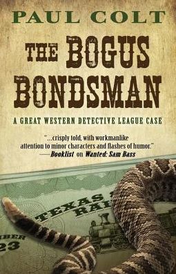 Cover for Paul Colt · The Bogus Bondsman (Paperback Book) (2018)