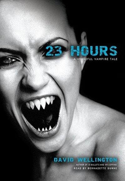 Cover for David Wellington · 23 Hours (CD) (2010)