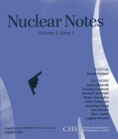 Nuclear Notes - CSIS Reports -  - Books - Centre for Strategic & International Stu - 9781442225213 - September 13, 2013
