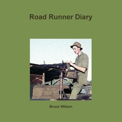 Cover for Bruce Wilson · Road Runner Diary (Book) (2009)