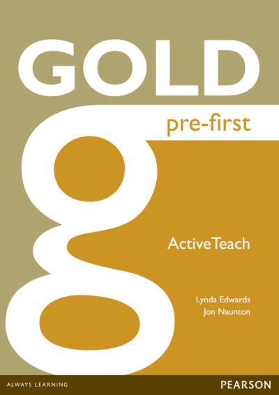 Cover for Lynda Edwards · Gold Pre-First Active Teach - Gold (CD-ROM) (2013)