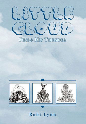 Cover for Robi Lynn · Little Cloud (Hardcover Book) (2010)