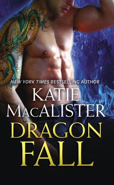 Cover for Katie Macalister · Dragon Fall (Paperback Book) (2015)