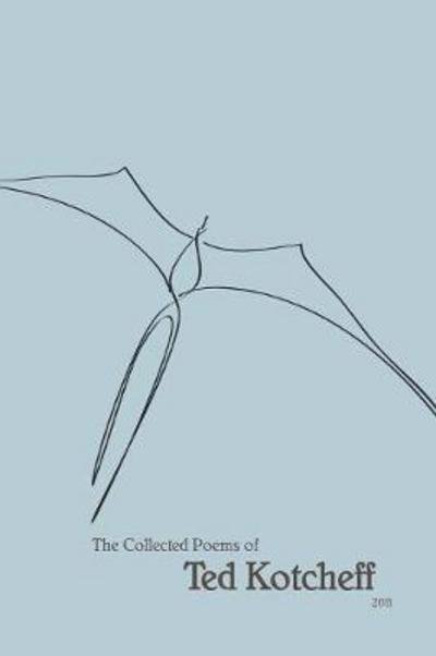 Cover for Ted Kotcheff · Collected Poems 2011 (Paperback Bog) (2011)