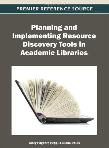 Cover for Diane Dallis · Planning and Implementing Resource Discovery Tools in Academic Libraries (Hardcover Book) (2012)