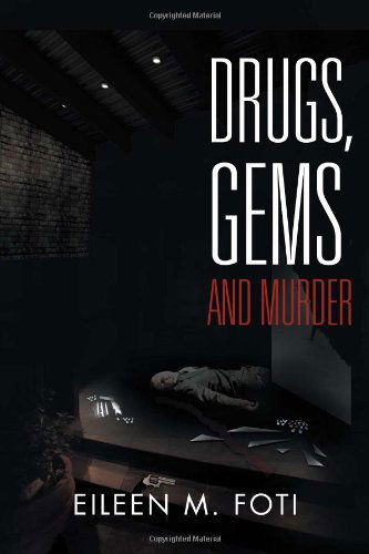 Cover for Eileen M Foti · Drugs, Gems and Murder (Pocketbok) (2012)