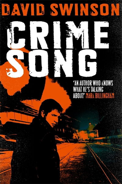 Cover for David Swinson · Crime Song: A gritty crime thriller by an ex-detective (Paperback Book) (2019)