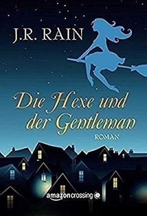 Cover for Rain · Die Hexe und der Gentleman (Buch)