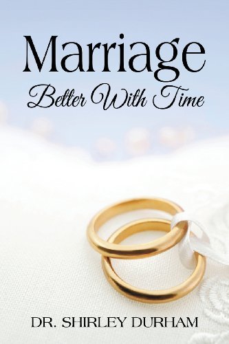 Cover for Shirley Durham · Marriage: Better with Time (Paperback Book) (2013)