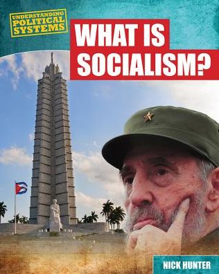 Cover for Nick Hunter · What is Socialism? (Inbunden Bok) (2013)