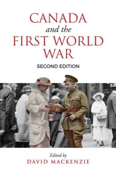 Cover for Susan E. Houston · Canada and the First World War: Essays in Honour of Robert Craig Brown (Paperback Book) [Second edition] (2018)