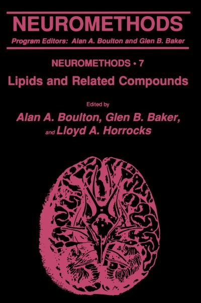 Cover for Alan a Boulton · Lipids and Related Compounds - Neuromethods (Taschenbuch) [Softcover reprint of the original 1st ed. 1988 edition] (2013)