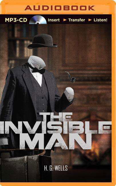 Cover for H. G. Wells · The Invisible Man (MP3-CD) [Mp3 Una edition] (2014)