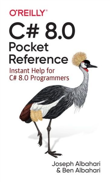 Cover for Joseph Albahari · C# 8.0 Pocket Reference: Instant Help for C# 8.0 Programmers (Taschenbuch) (2019)