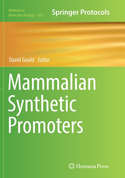 Cover for Mammalian Synthetic Promoters - Methods in Molecular Biology (Paperback Book) [Softcover reprint of the original 1st ed. 2017 edition] (2018)