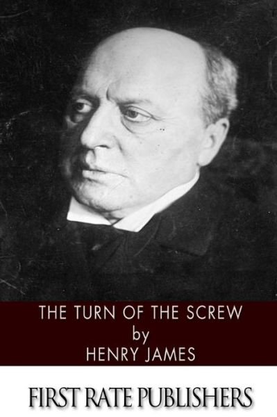 The Turn of the Screw - Henry James - Bøger - Createspace - 9781494396213 - 6. december 2013