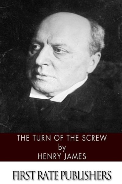 The Turn of the Screw - Henry James - Boeken - Createspace - 9781494396213 - 6 december 2013