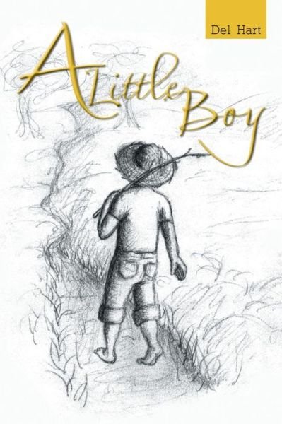 Cover for Del Hart · A Little Boy (Paperback Book) (2014)
