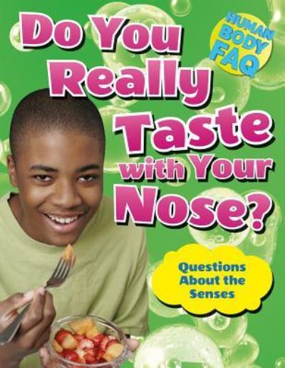 Cover for Thomas Canavan · Do You Really Taste with Your Nose? : Questions about the Senses (Hardcover Book) (2016)