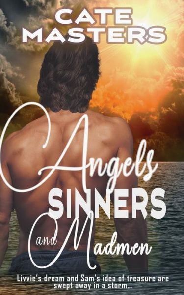 Cover for Wild Rose Press · Angels, Sinners and Madmen (Taschenbuch) (2023)