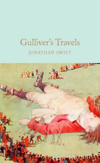Cover for Jonathan Swift · Gulliver's Travels - Macmillan Collector's Library (Gebundenes Buch) [New edition] (2017)