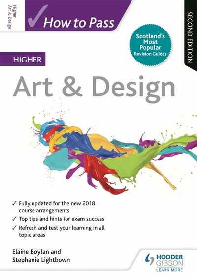 How to Pass Higher Art & Design, Second Edition - How To Pass - Higher Level - Elaine Boylan - Books - Hachette Learning - 9781510452213 - January 25, 2019