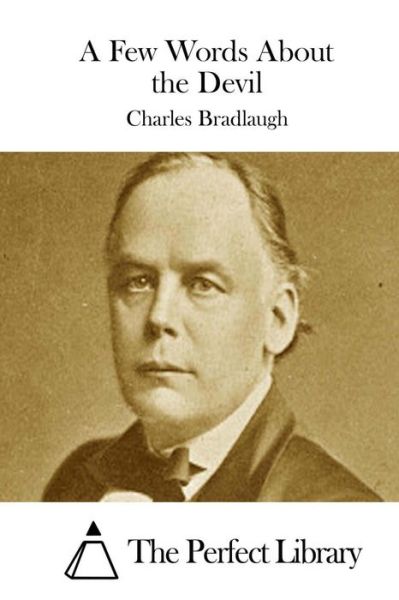 Cover for Charles Bradlaugh · A Few Words About the Devil (Paperback Book) (2015)