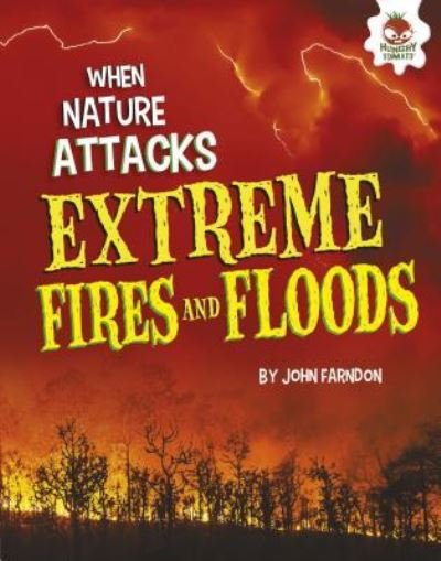 Cover for John Farndon · Extreme Fires and Floods (Hardcover bog) (2017)