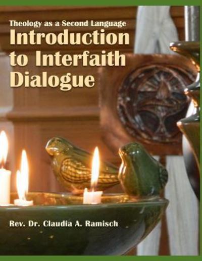 Cover for Claudia a Ramisch Dmin · Introduction to Interfaith Dialogue (Paperback Book) (2015)