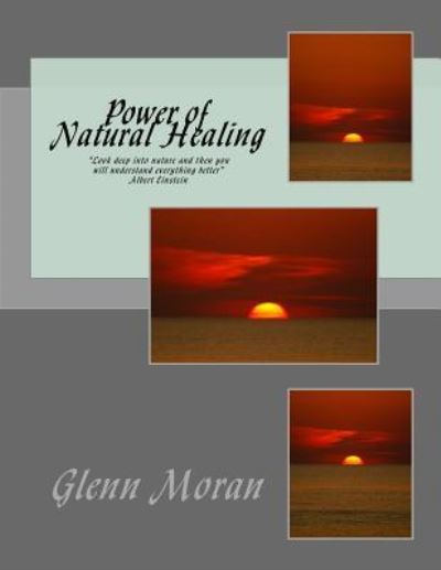 Cover for Glenn Moran · Power of Natural Healing (Paperback Book) (2015)