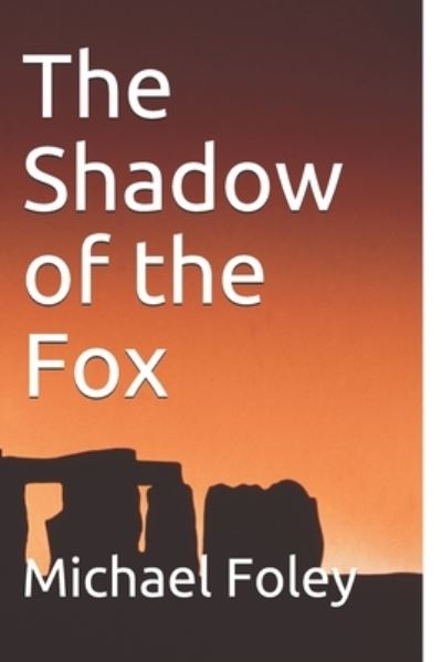 Cover for Michael Foley · The Shadow of the Fox (Paperback Book) (2021)