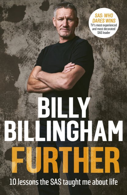 Cover for Billy Billingham · Further: 10 lessons the SAS taught me about life (Hardcover Book) (2025)