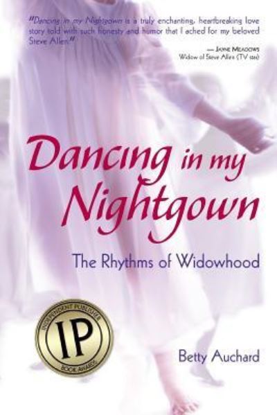 Cover for Betty Auchard · Dancing in my Nightgown (Paperback Book) (2016)