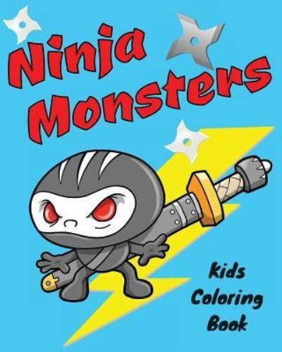 Cover for Jack Lee · Ninja Monsters Kids Coloring Book (Pocketbok) (2016)