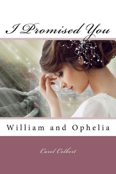 Cover for Carol Colbert · I Promised You (Paperback Book) (2016)
