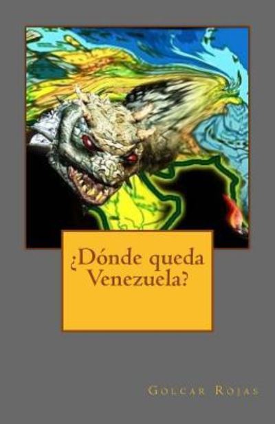 Cover for Golcar Rojas · ?Donde queda Venezuela? (Paperback Book) (2016)